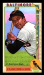 This Great Game 1960s #103 Frank ROBINSON, 586 HR; twice MVP Baltimore Orioles HOF