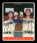 R319-Helmar Big League #124 Warren SPAHN & Johnny Sain Milwaukee Braves HOF